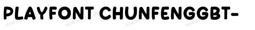 PlayFont chunfengGBT字体转换